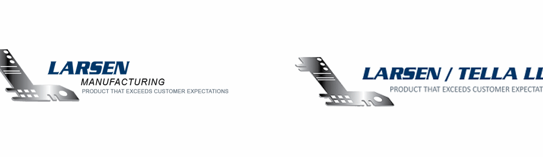 Larsen Manufacturing News and Announcements – December 2022